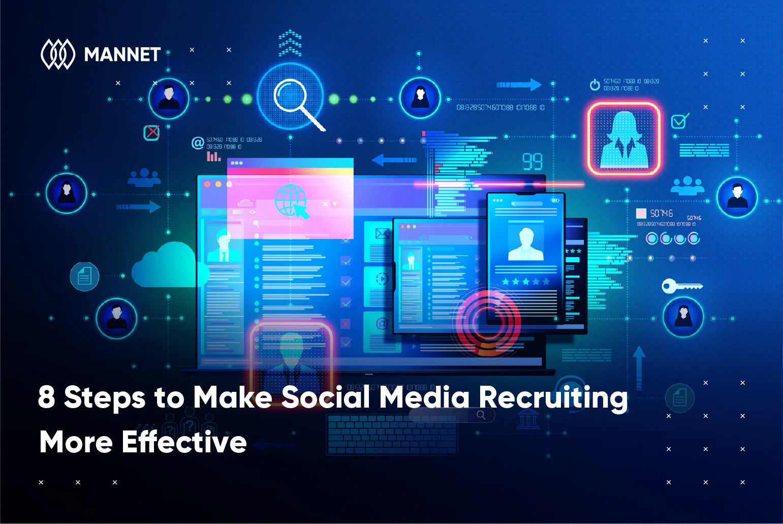 8 Steps to Make Social Media Recruiting More Effective