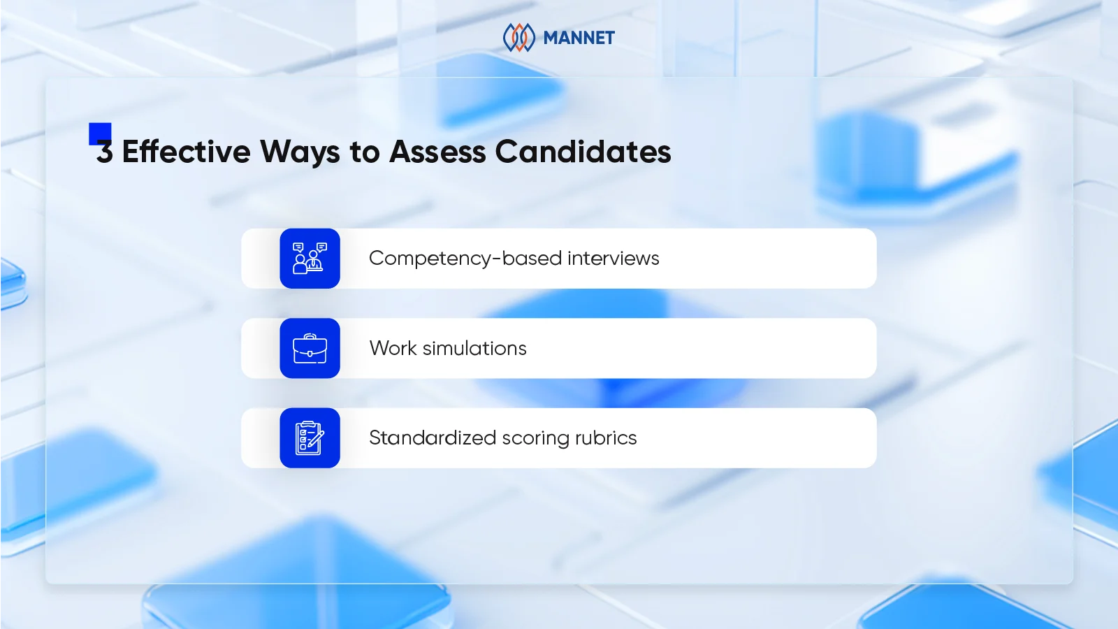 3 ways to assess candidates