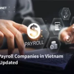 Best Payroll Companies in Vietnam | 2026 Updated