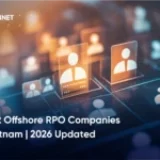 Top 12 Offshore RPO Companies in Vietnam | 2026 Updated