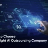 How to Choose the Right AI Outsourcing Company